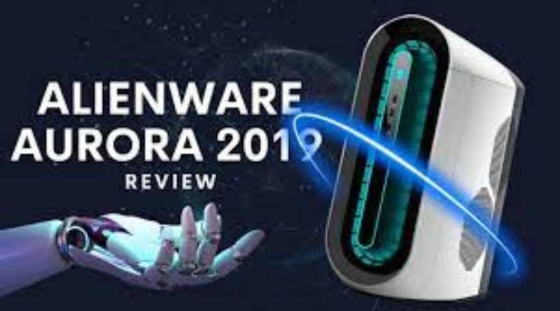 Alienware Aurora 2019 - The Best Gaming PC