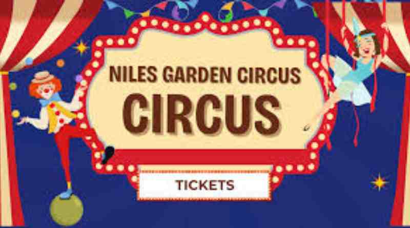 Niles Garden Circus Tickets Unveiling the Gateway to Spectacular Shows and Unforgettable Adventures!