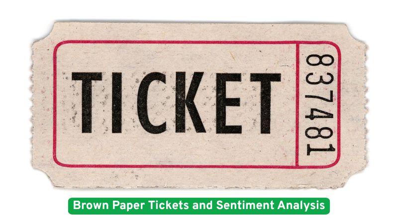 Brown Paper Tickets and Sentiment Analysis: Understanding Emotions to Deepen Event Engagement