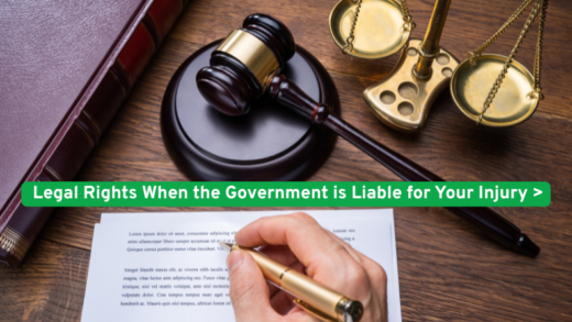 Legal Rights When the Government is Liable for Your Injury
